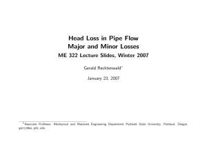 Head Loss in Pipe Flow Major and Minor Losses