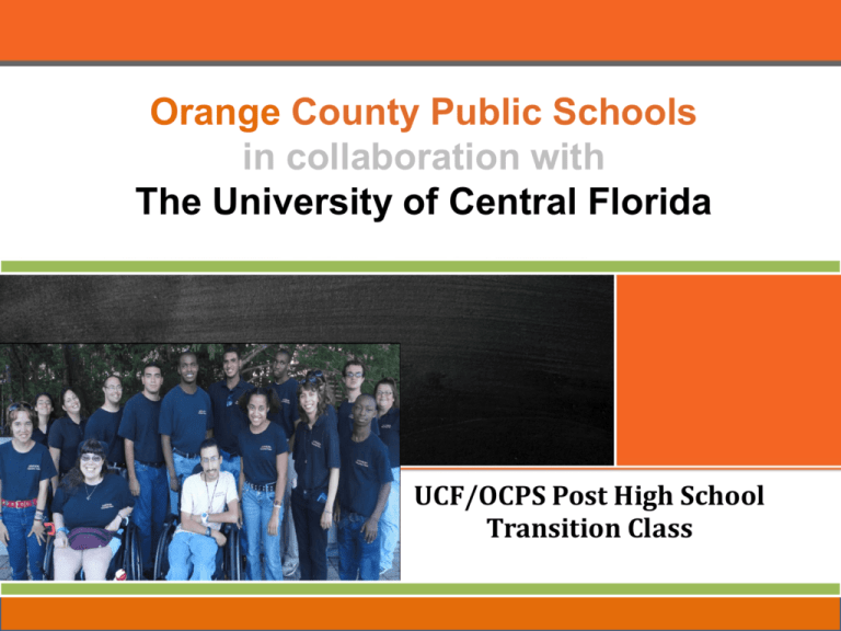 UCF OCPS Post High School Transition Class UCF OCPS Post High School Transition Class