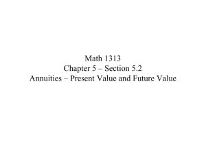 Math 1313 Chapter 5 – Section 5.2 Annuities
