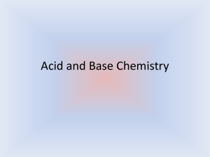 Acid and Base Chemistry