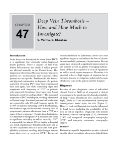47 Deep Vein Thrombosis – How and How Much to Investigate?