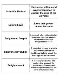 Scientific Method Uses observations and experiementation to
