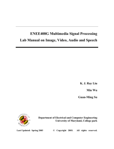 ENEE408G Multimedia Signal Processing Lab Manual on