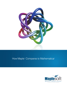 How Maple™ Compares to Mathematica