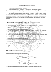 Titration with Potassium Bromate Potassium bromate is primary