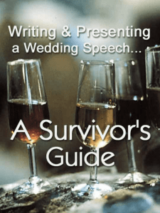 Writing & Presenting a Wedding Speech…A Survivor's Guide