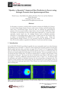 “Quality vs Quantity”: Improved Shot Prediction in Soccer using