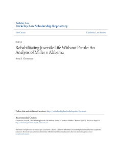 Rehabilitating Juvenile Life Without Parole: An Analysis of Miller v