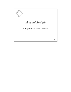 Lecture Series 10: Marginal Analysis