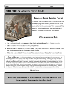 DBQ FOCUS: Atlantic Slave Trade