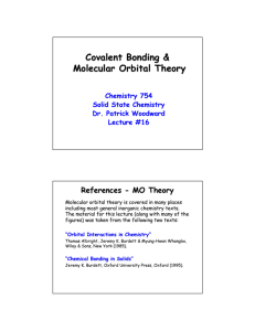 Covalent Bonding & Molecular Orbital Theory