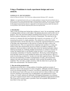 Using a Pendulum to teach experiment design and error analysis.