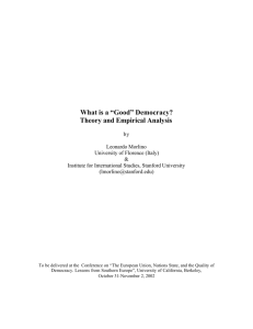 What is a “Good” Democracy? Theory and Empirical Analysis