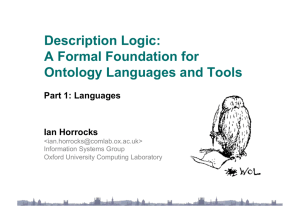 Description Logic: A Formal Foundation for Ontology Languages