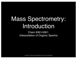Mass Spectrometry: Introduction
