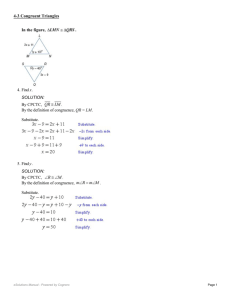 In the figure, . 4. Find x. SOLUTION: By CPCTC, By the definition of