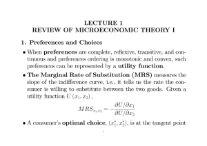 LECTURE 1 REVIEW OF MICROECONOMIC THEORY I 1