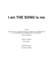 I am THE SONG is me