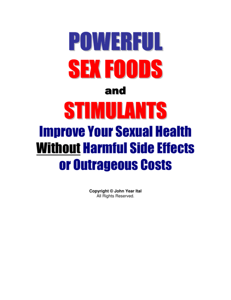 Powerful Sex Foods And Stimulants 