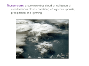 Thunderstorm: a cumulonimbus cloud or collection of cumulonimbus