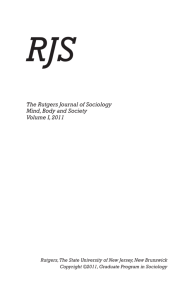 The Rutgers Journal of Sociology Mind, Body and Society Volume I