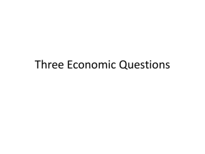 Three Economic Questions