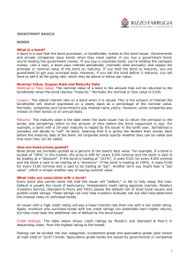 INVESTMENT BASICS BONDS What is a bond?