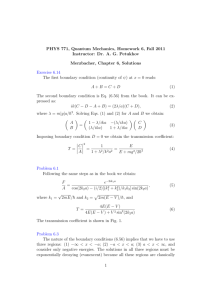 PHYS 771, Quantum Mechanics, Homework 6, Fall 2011 Instructor