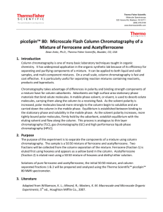 picoSpin™ 80: Microscale Flash Column Chromatography of a