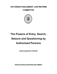 The Powers of Entry, Search, Seizure and Questioning by