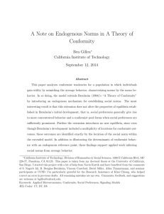 A Note on Endogenous Norms in A Theory of Conformity