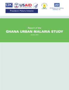 Report on the Ghana Urban Malaria Study