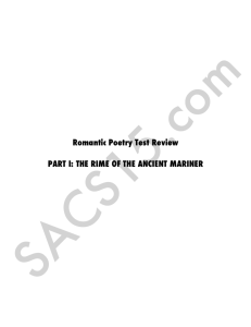 Romantic Poetry Test Review PART I: THE RIME OF THE ANCIENT