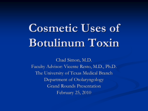 Cosmetic Uses of Botulinum Toxin - University of Texas Medical