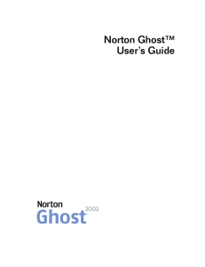 Norton Ghost™ User's Guide