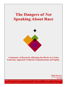 The Dangers of Not Speaking About Race