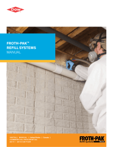 FROTH-PAK™ ReFill SySTemS Manual