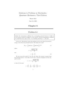 Solutions to Problems in Merzbacher, Quantum