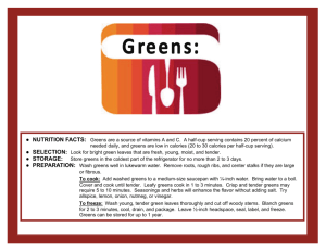 NUTRITION FACTS: Greens are a source of vitamins A and C. A half