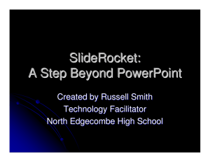 SlideRocket: A Step Beyond PowerPoint