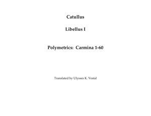 Catullus Libellus I Polymetrics: Carmina 1-60