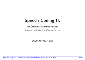 Speech Coding II.
