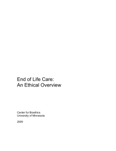 End of Life Care: An Ethical Overview