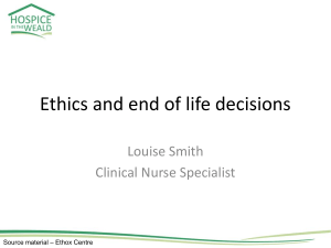 Ethics and end of life decisions