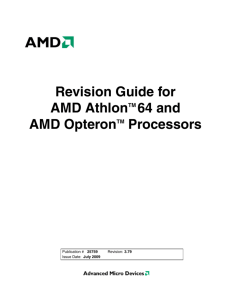 Revision Guide for AMD Athlon 64 and AMD Opteron Processors