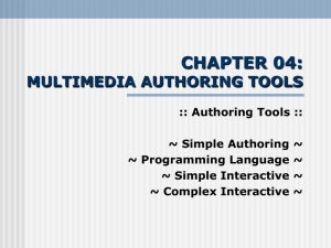 CHAPTER 04: MULTIMEDIA AUTHORING TOOLS