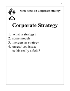 Some Notes on Corporate Strategy