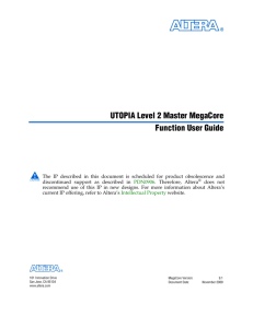 UTOPIA Level 2 Master MegaCore Function User Guide - Digi-Key