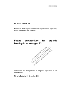 Future perspectives for organic farming in an enlarged EU