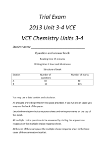 Trial Exam 2013 Unit 3-4 VCE VCE Chemistry Units 3